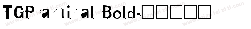 TGPraktikal Bold字体转换